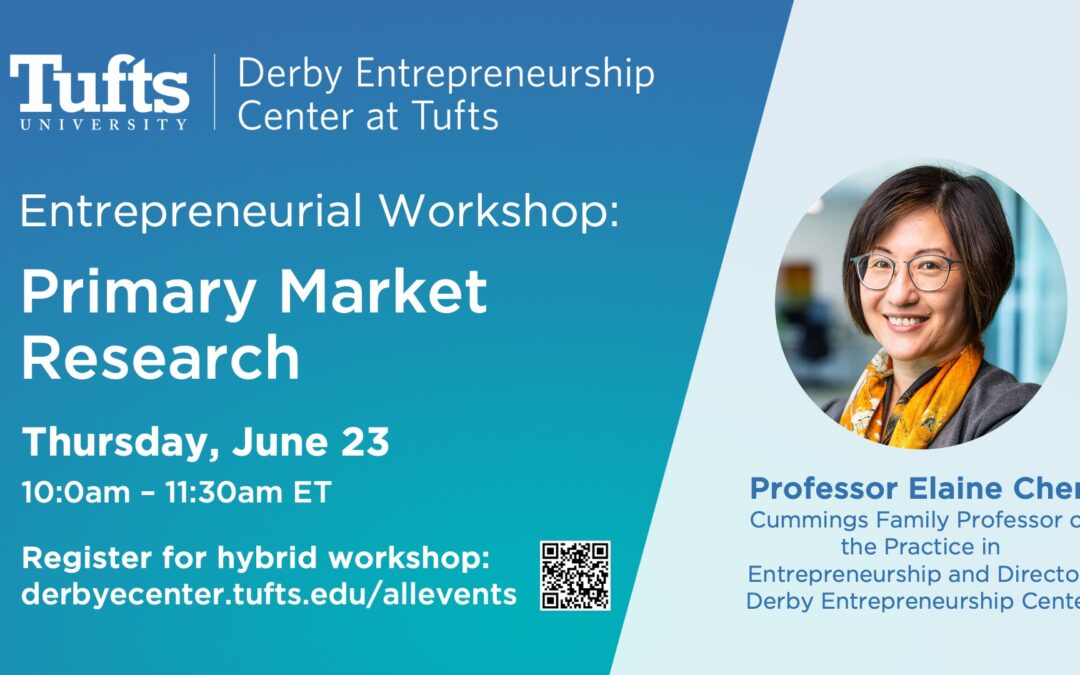 Entrepreneurial Workshop: Primary Market Research (Recording available)