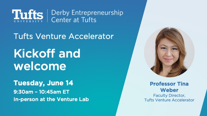 Tufts Venture Accelerator: Kickoff