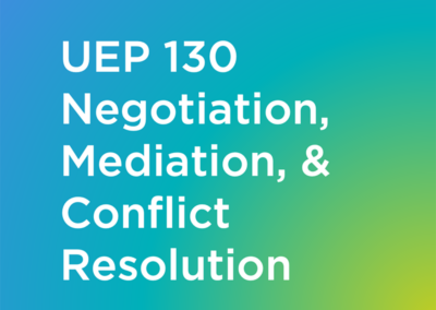 UEP 130 | CVS 183 Negotiation, Mediation, & Conflict Resolution