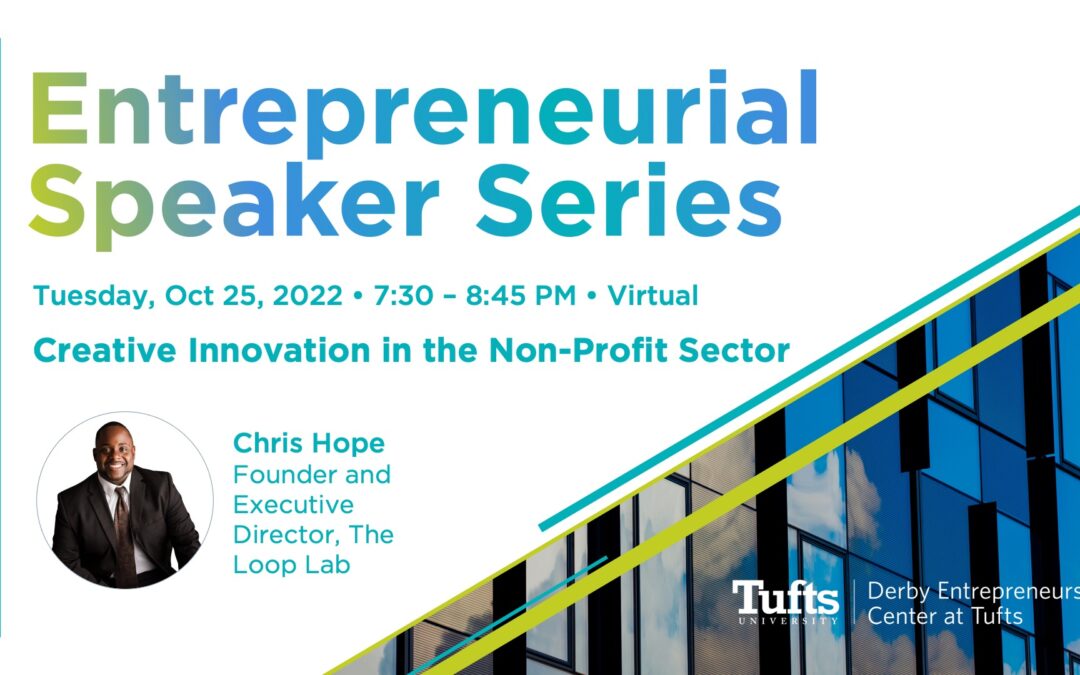 Entrepreneurial Speaker Series: Chris Hope, Founder & ED, The Loop Lab