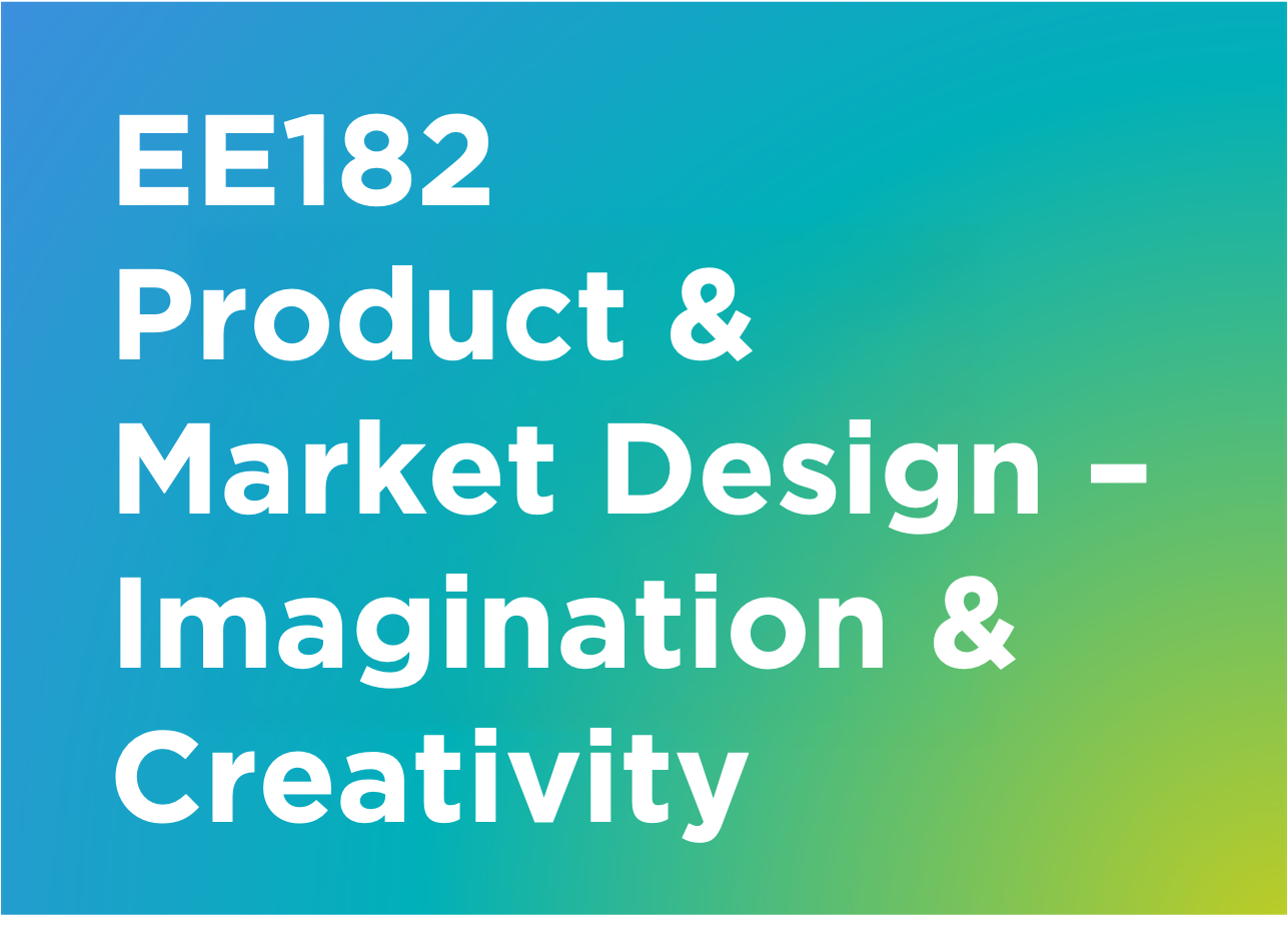 EE182 Product and Market Design